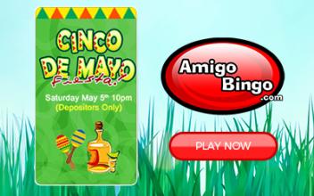 Join Cinco de Mayo Fiesta At Amigo Bingo On May 5th